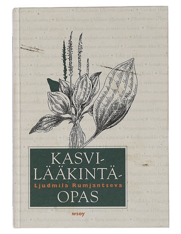 Kasvilääkintäopas - Rumjantseva, Ljudmila - Tietokirjat ja oppaat - 10105450887 - 0