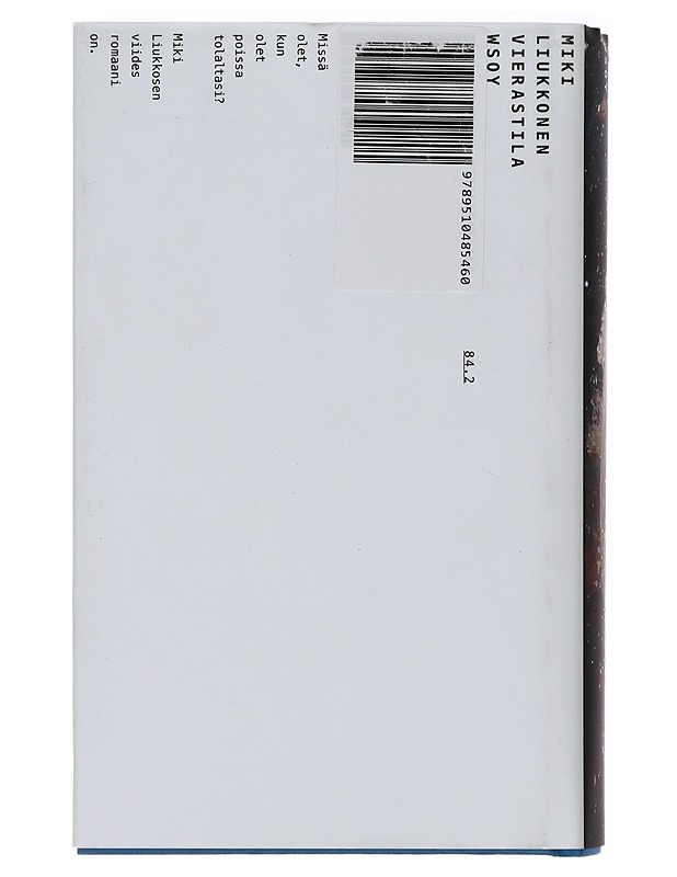 Vierastila - Miki Liukkonen - Romaanit ja novellit - 10105450893 - 1