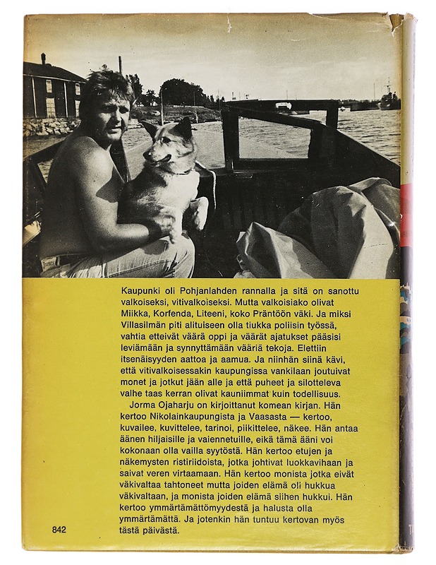 Valkoinen kaupunki. [1] : Romaani - Jorma Ojaharju - Romaanit ja novellit - 10105450894 - 1