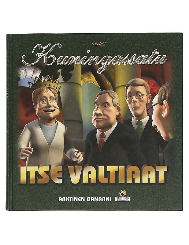Itse valtiaat : Kuningassatu - Reinilä, Jorma - Sarjakuvat - 10105450896 - 0