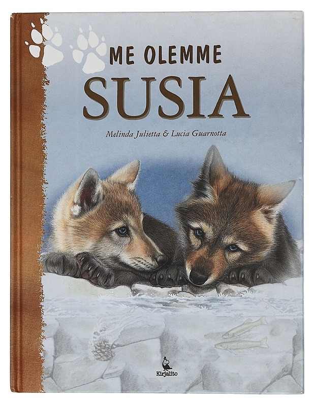 Me olemme susia - Julietta, Melinda - Lastenkirjat - 10105450932 - 0