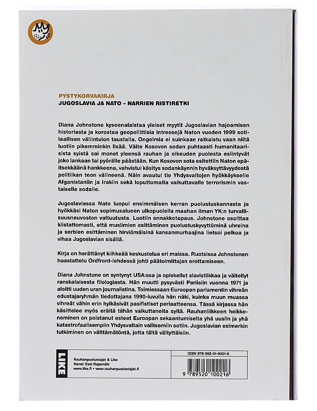 Jugoslavia ja Nato : narrien ristiretki - Johnstone, Diana - Historiakirjat - 10105450934 - 1