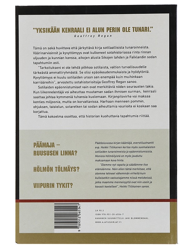 Päin mäntyä : kirja sotilaallisista tunaroinneista - Regan, Geoffrey - Historiakirjat - 10105450946 - 1