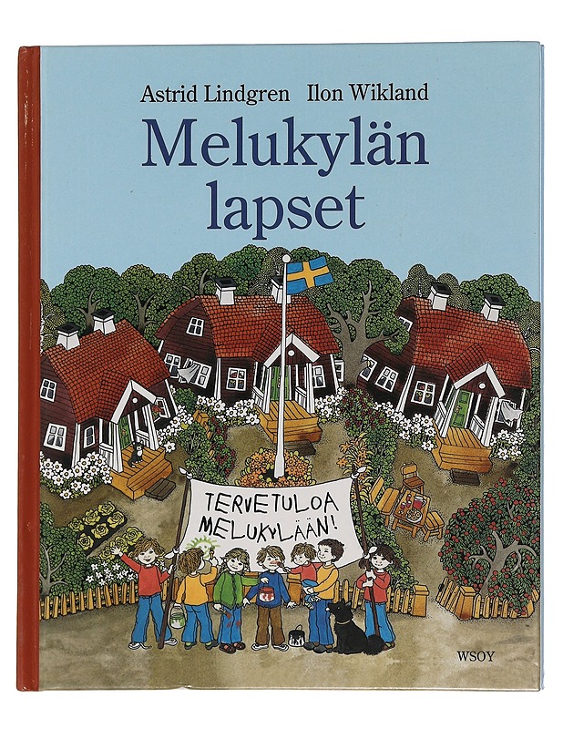 Melukylän lapset - Lindgren, Astrid - Lastenkirjat - 10105450950 - 0