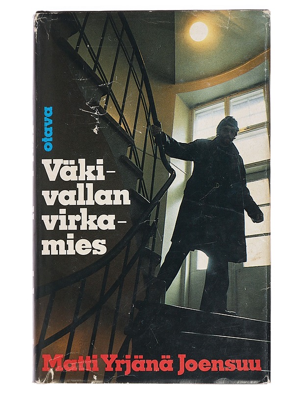Väkivallan virkamies : dokumentaarinen romaani Helsingissä tapahtuneesta henkirikoksesta, sen tutkijasta ja ihmisestä elämän päättyessä - Matti Yrjänä Joensuu - Jännitys ja dekkarit - 10105450952 - 0