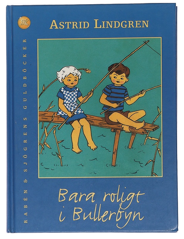 Bara roligt i Bullerbyn - Lindgren, Astrid - Lastenkirjat - 10105450961 - 0