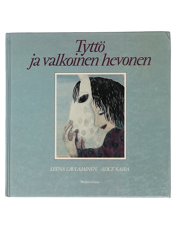 Tyttö ja valkoinen hevonen - Laulajainen, Leena - Lastenkirjat - 10105450968 - 0