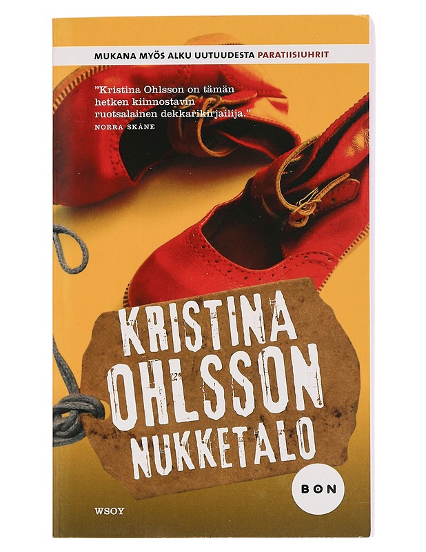 Kristina Ohlsson -boksi : Nukketalo : Tuhatkaunot : Varjelijat - Ohlsson, Kristina - Jännitys ja dekkarit - 10105451008 - 3