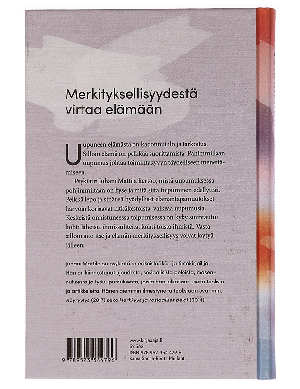 Uupumuksesta takaisin elämään - Mattila, Juhani - Tietokirjat ja oppaat - 10105451016 - 1