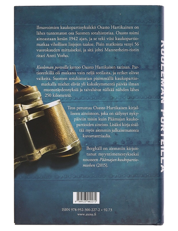 Kuoleman porteilla : ilmavoimien kaukopartio-osasto Hartikainen 1942 - Berghäll, Patrik - Historiakirjat - 10105451070 - 1