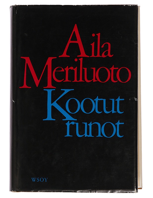 Kootut runot - Aila Meriluoto - Romaanit ja novellit - 10105451079 - 0