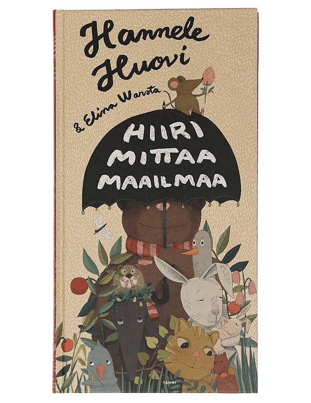 Hiiri mittaa maailmaa : valitut lastenrunot 1979-2019 - Huovi, Hannele - Lastenkirjat - 10105451085 - 0