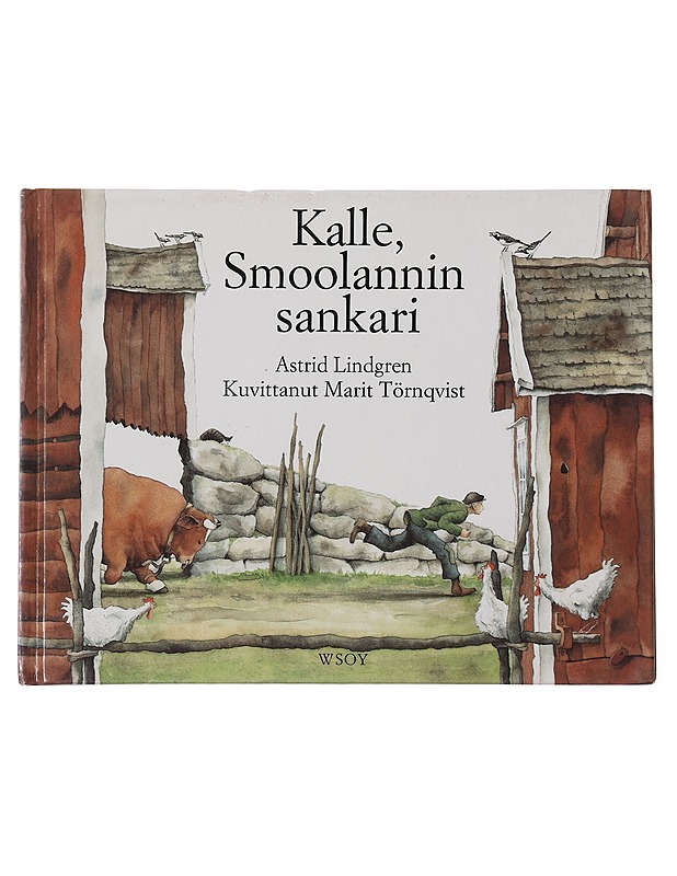 Kalle, Smoolannin sankari - Lindgren, Astrid - Lastenkirjat - 10105451096 - 0