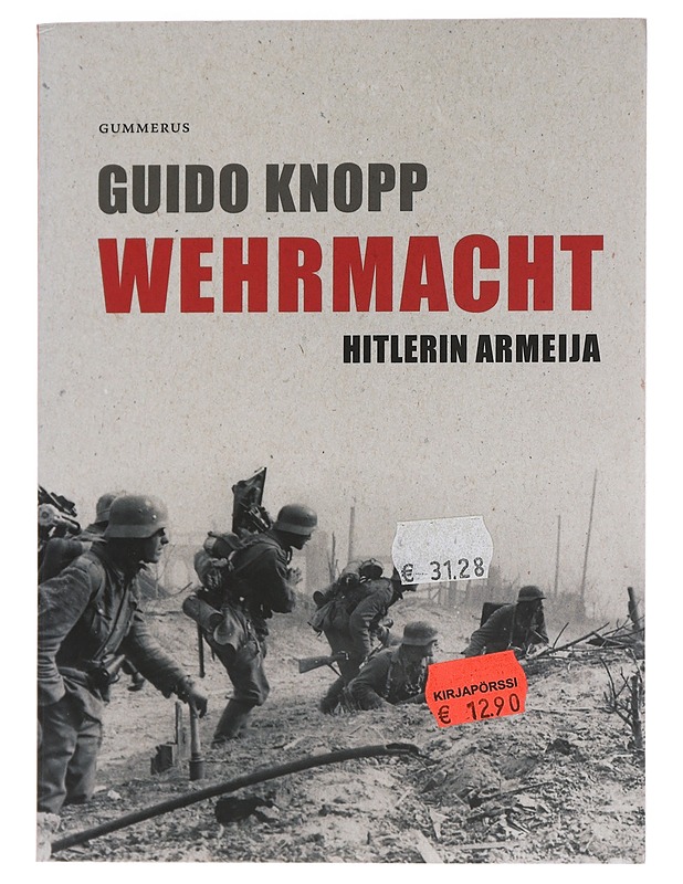 Wehrmacht / Hitlerin armeija - Knopp, Guido - Historiakirjat - 10105451120 - 0