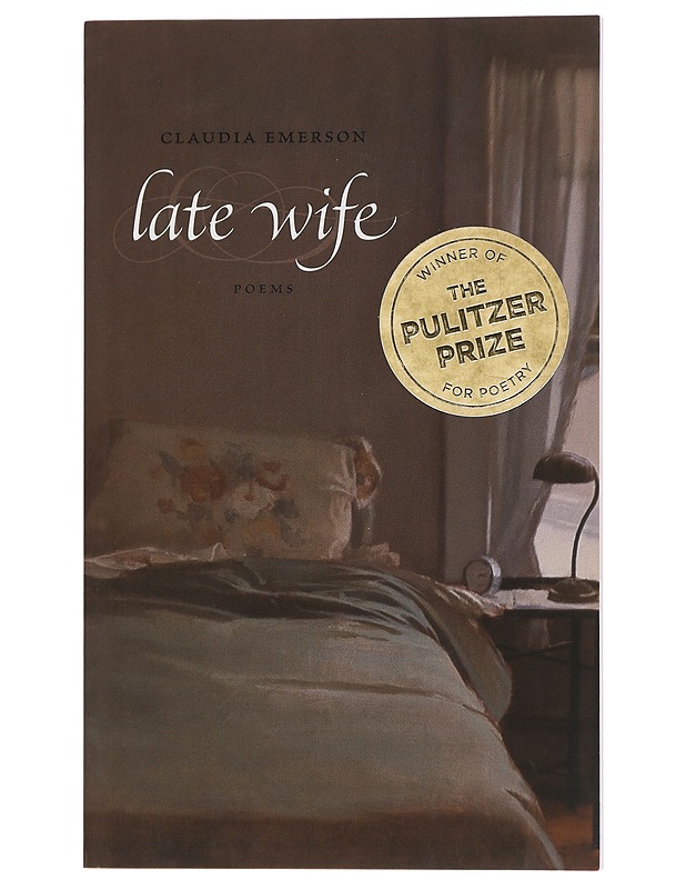 Late Wife - Claudia Emerson - Kaunokirjallisuus - 10105451164 - 0