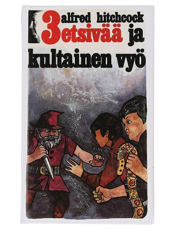 3 etsivää ja Kultainen vyö - Arthur, Robert - Romaanit ja novellit - 10105451165 - 0