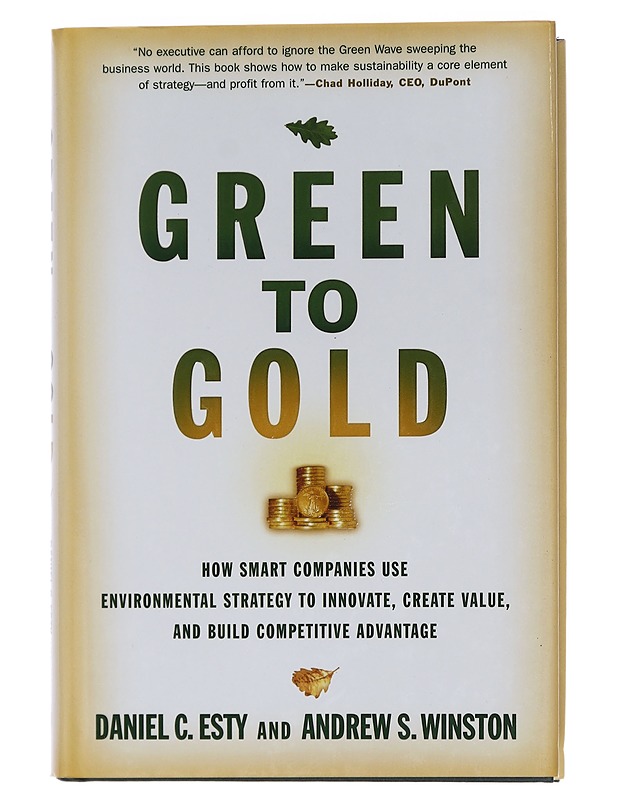  Green to Gold - Esty, Daniel C. - Tietokirjat ja oppaat - 10105451174 - 0