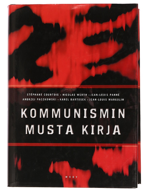 Kommunismin musta kirja : rikokset, terrori, sorto - Brotherus, Matti - Historiakirjat - 10105451189 - 0