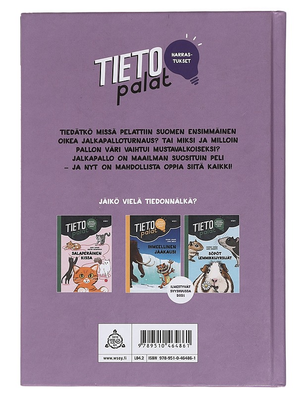 Jalkapallo haltuun - Wickström, Mika - Lastenkirjat - 10105451201 - 1