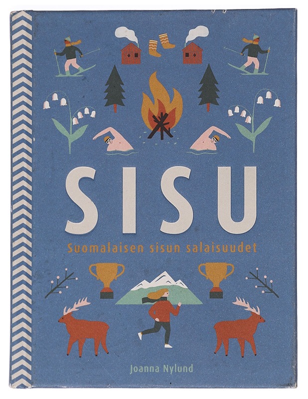Sisu : suomalaisen sisun salaisuudet - Nylund, Joanna - Tietokirjat ja oppaat - 10105451210 - 0