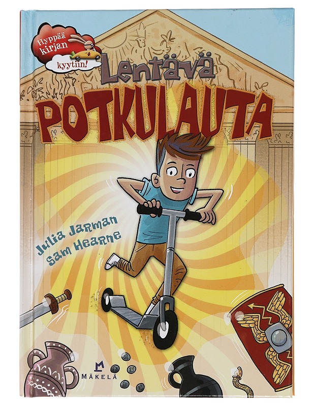 Lentävä potkulauta - Jarman, Julia - Lastenkirjat - 10105451264 - 0