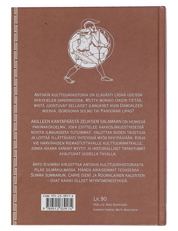 Akilleen kantapäästä Zeuksen salamaan - Kivimäki, Arto - Tietokirjat ja oppaat - 10105451308 - 1