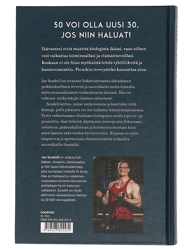 Hidasta vanhenemista : kuinka käännät kehosi kelloa taaksepäin - Sundell, Jan - Tietokirjat ja oppaat - 10105451324 - 1