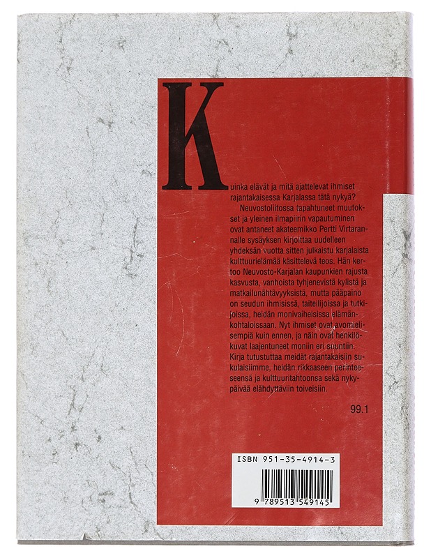 Kulttuurikuvia Karjalasta : ihmisiä ja elämänkohtaloita rajantakaisessa Karjalassa - Virtaranta, Pertti - Historiakirjat - 10105451320 - 1