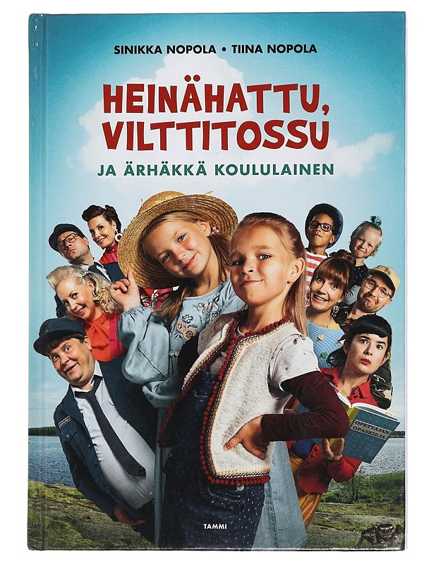 Heinähattu, Vilttitossu ja ärhäkkä koululainen - Nopola, Sinikka - Lastenkirjat - 10105451325 - 0