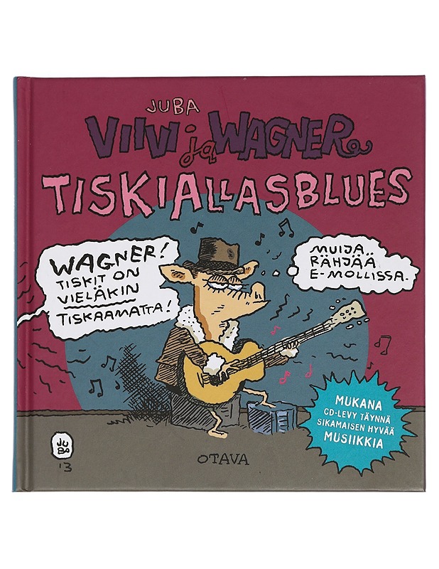 Viivi ja Wagner : Tiskiallasblues - Juba - Sarjakuvat - 10105451348 - 0
