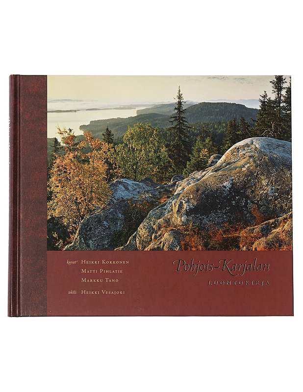 Pohjois-Karjalan luontokirja - Kokkonen, Heikki - Tietokirjat ja oppaat - 10105451373 - 0
