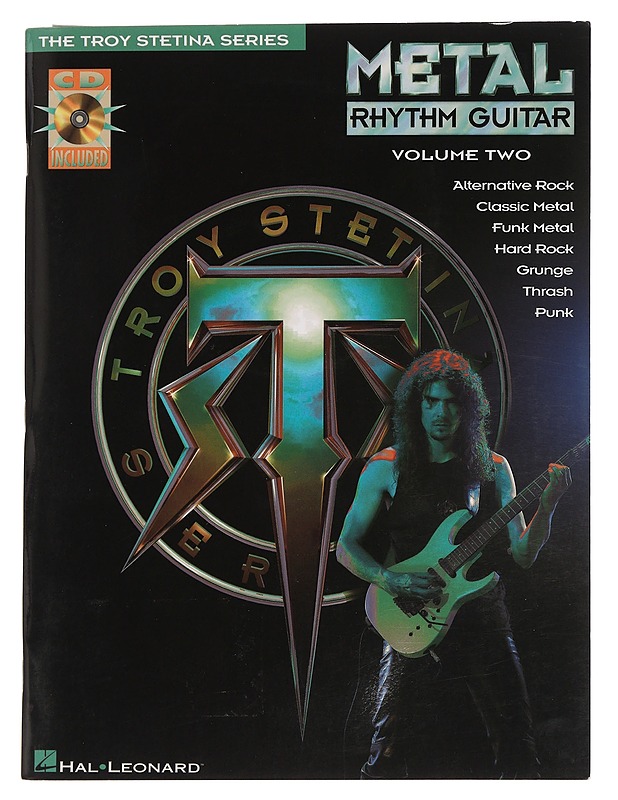 Metal rhythm guitar. Volume two : alternative rock, classic metal, funk metal, hard rock, grunge, trash, punk - Stetina, Troy - Musiikki- ja elokuvakirjat - 10105451387 - 0