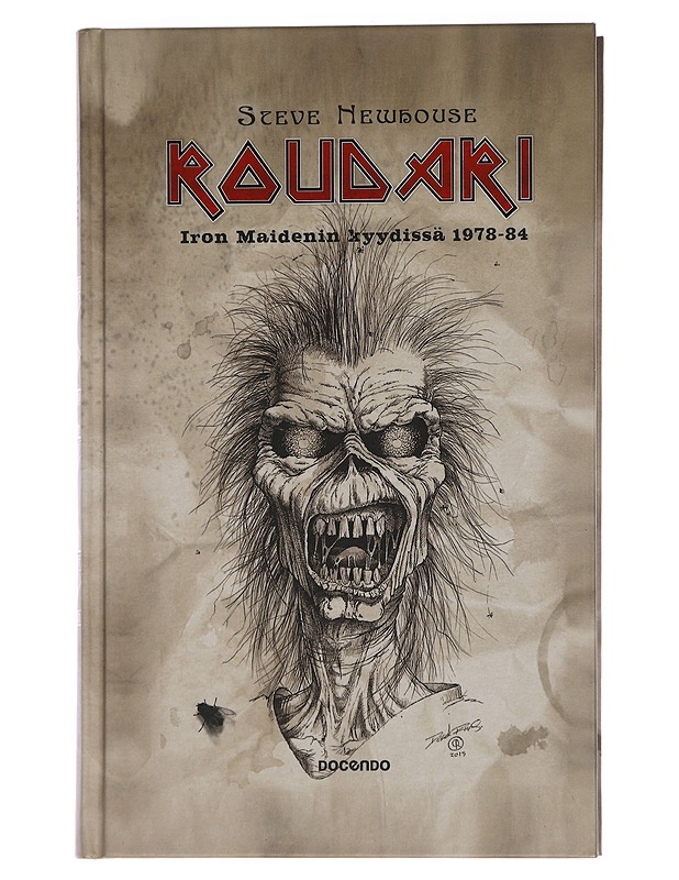 Roudari : Iron Maidenin kyydissä 1978-84 - Newhouse, Steve Loopy - Elämäkerrat ja muistelmat - 10105451389 - 0