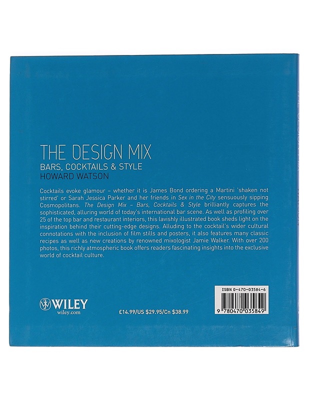 The Design Mix : Bars, Cocktails and Style - Watson, Howard - Tietokirjat ja oppaat - 10105451419 - 1