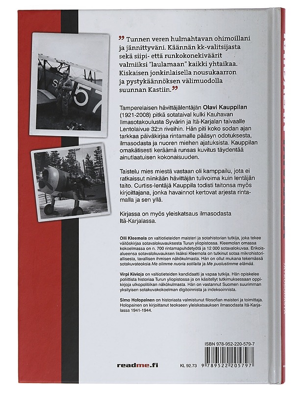 Karjalan taivaalla : lentäjän päiväkirjat jatkosodasta - Kauppila, Olavi - Elämäkerrat ja muistelmat - 10105451423 - 1