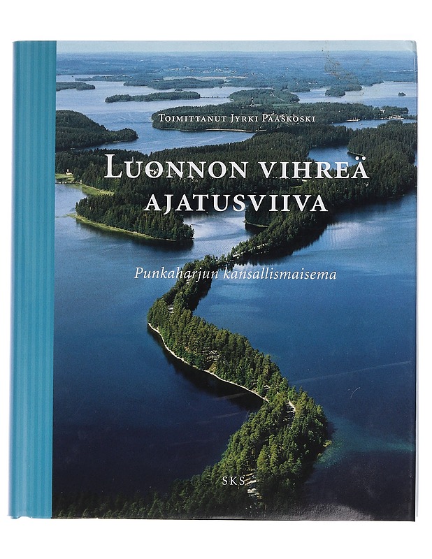 Luonnon vihreä ajatusviiva : Punkaharjun kansallismaisema - Paaskoski, Jyrki - Historiakirjat - 10105451425 - 0