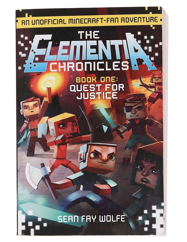 The Elementia Chronicles Book One : Quest for Justice - Wolfe, Sean Fay - Lastenkirjat - 10105451439 - 0
