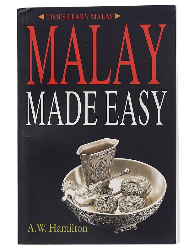 Malay Made Easy - Hamilton, A.W - Tietokirjat ja oppaat - 10105451452 - 0