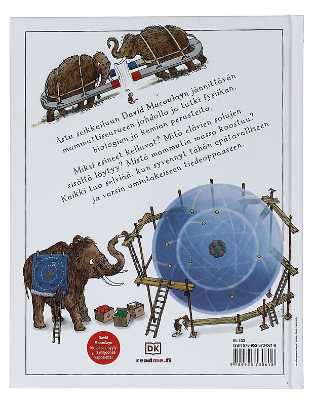 Maailman salaisuudet : (mammuttien ja hyppypäästäisten avulla) - Macaulay, David - Lastenkirjat - 10105451467 - 1