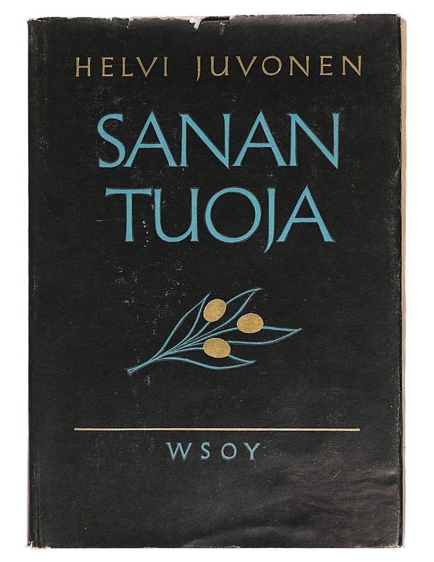 Sanan tuoja - Helvi Juvonen - Romaanit ja novellit - 10105451483 - 0