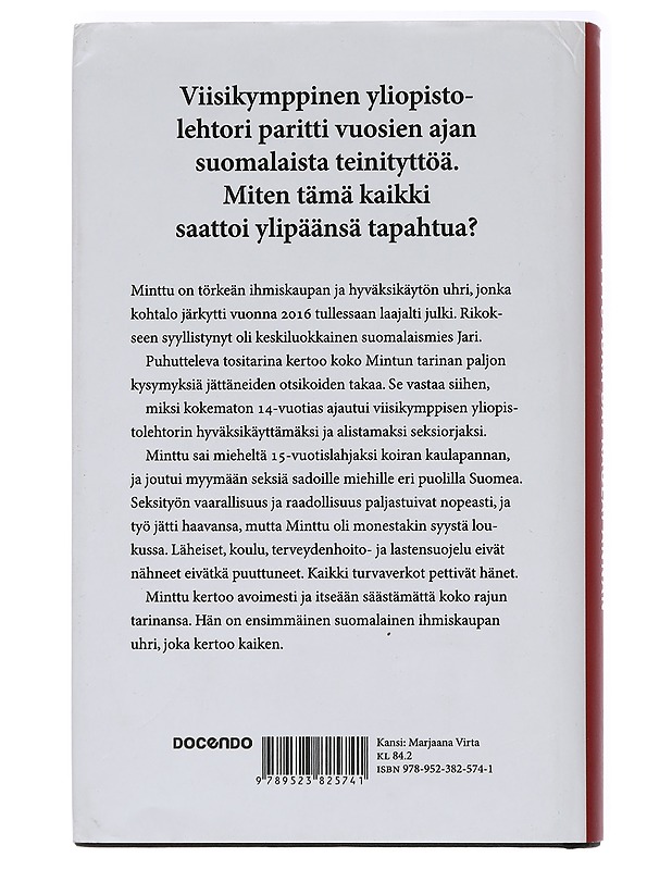 Tyttö joka sai kaulapannan : suomalaisen ihmiskaupan uhrin tarina - Katariina Lehtikanto - Elämäkerrat ja muistelmat - 10105451546 - 1
