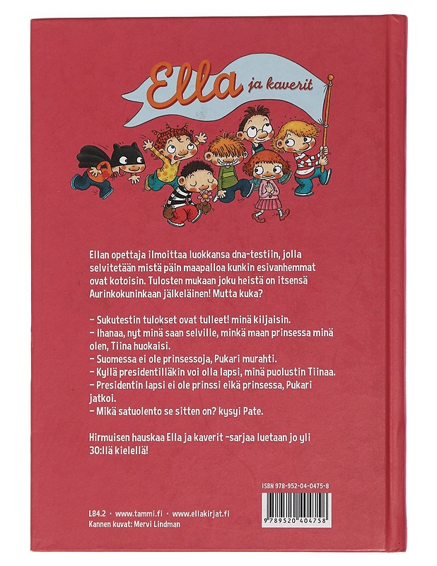 Ella ja kaverit ihan kuninkaina - Parvela, Timo - Lastenkirjat - 10105451561 - 1