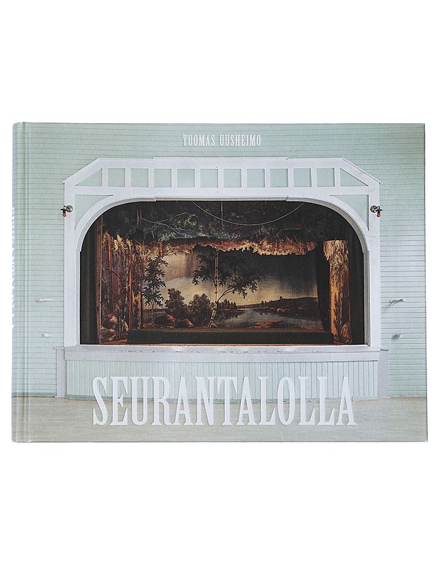 Seurantalolla : Tuomas Uusheimon valokuvia - Hakola, Marja - Elämäkerrat ja muistelmat - 10105451624 - 0