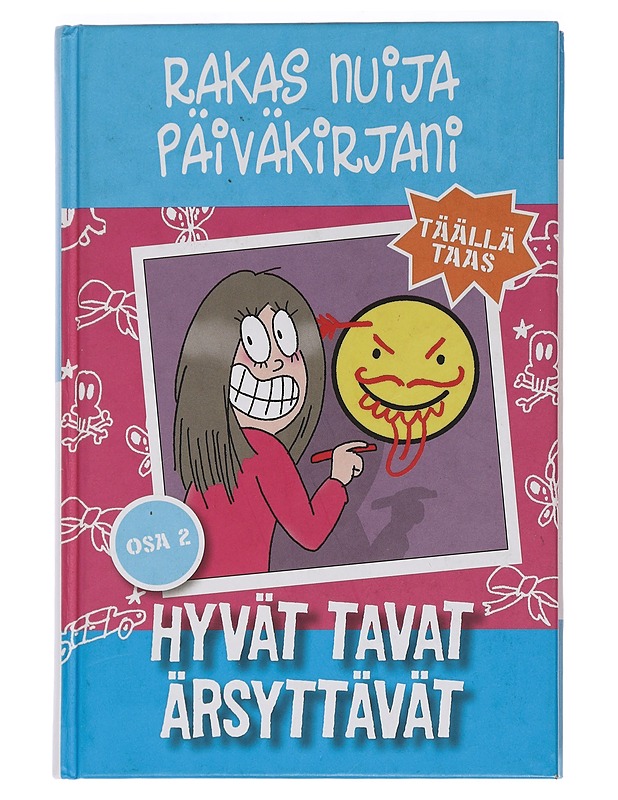 Rakas nuija päiväkirjani, täällä taas. 2, Hyvät tavat ärsyttävät - Benton, Jim - Nuorten kirjat - 10105451641 - 0