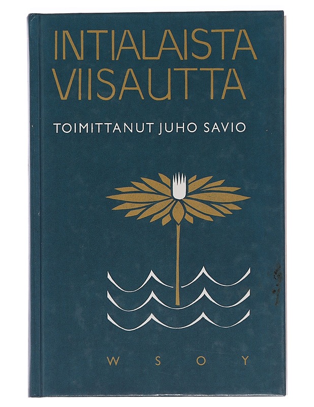 Intialaista viisautta - Savio, Juho - Tietokirjat ja oppaat - 10105451648 - 0