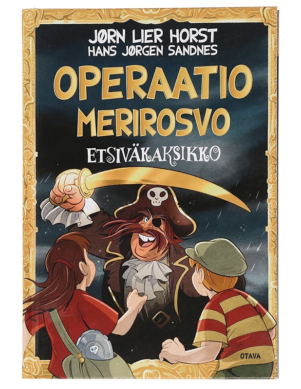 Operaatio Merirosvo - Horst, Jørn Lier - Lastenkirjat - 10105451647 - 0