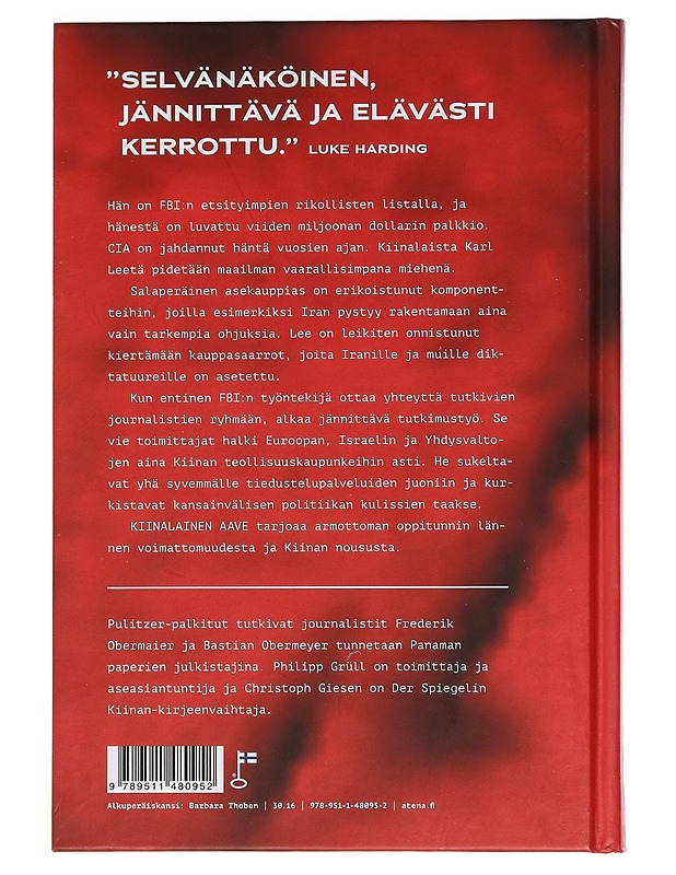 Kiinalainen aave : maailman vaarallisimman asekauppiaan jäljillä - Giesen, Christoph - Elämäkerrat ja muistelmat - 10105451649 - 1