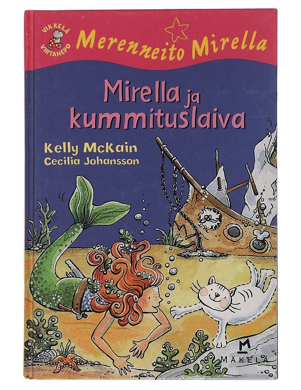 Mirella ja kummituslaiva - McKain, Kelly - Lastenkirjat - 10105451678 - 0