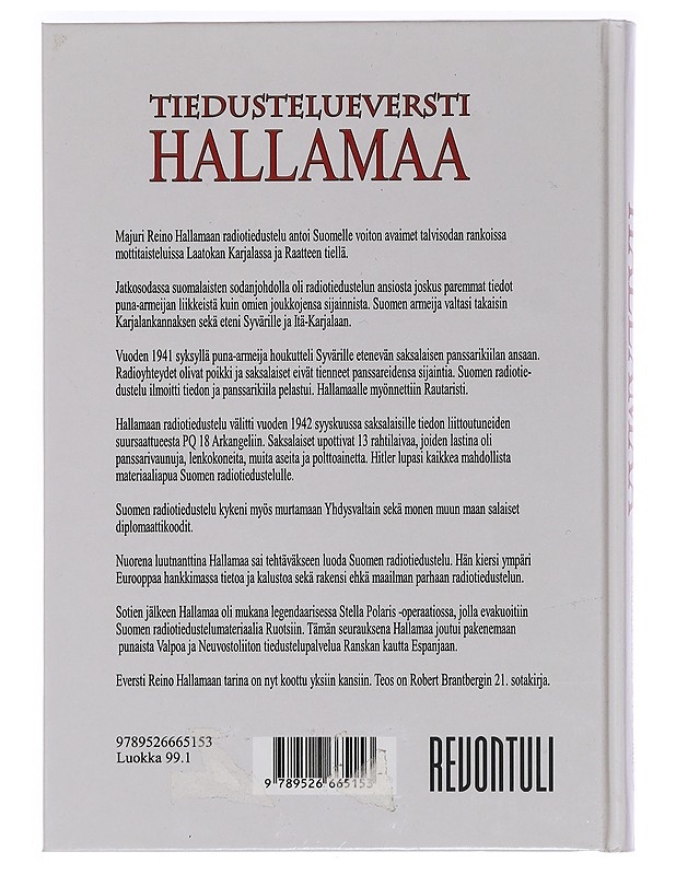 Tiedustelueversti Hallamaa : voiton avaimet - Robert Brantberg - Elämäkerrat ja muistelmat - 10105451682 - 1