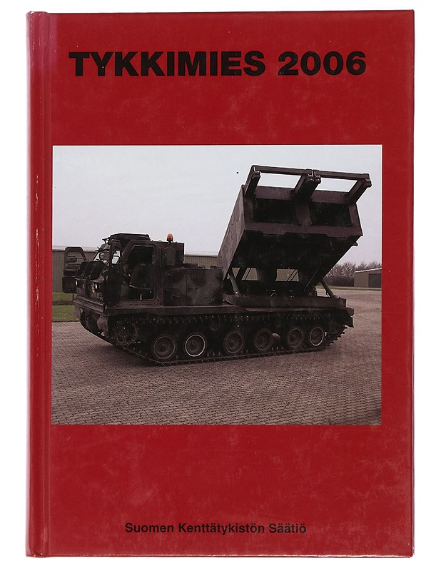 Tykkimies 2006 - Jouko Huhtala - Historiakirjat - 10105451704 - 0